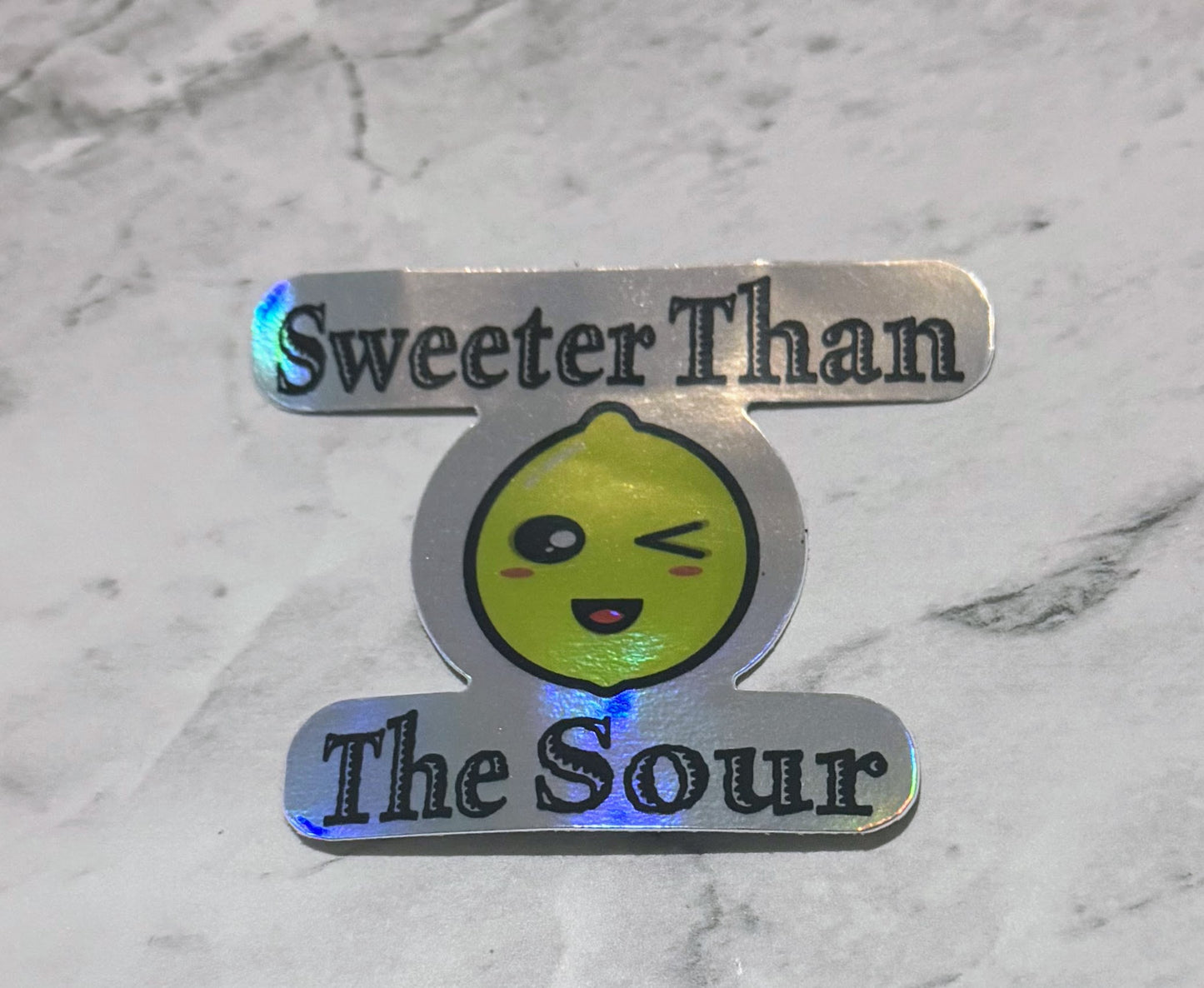 Sweeter than the Sour Sticker